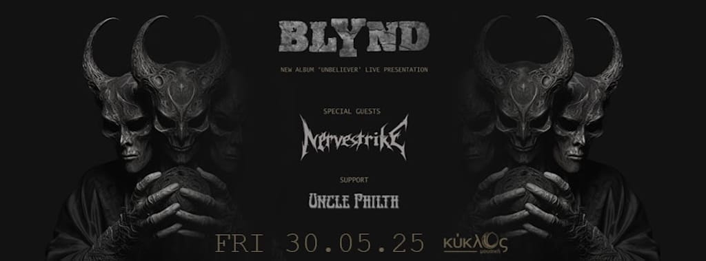 BLYND Nervestrike Uncle Philth Kyklos 30th Of May