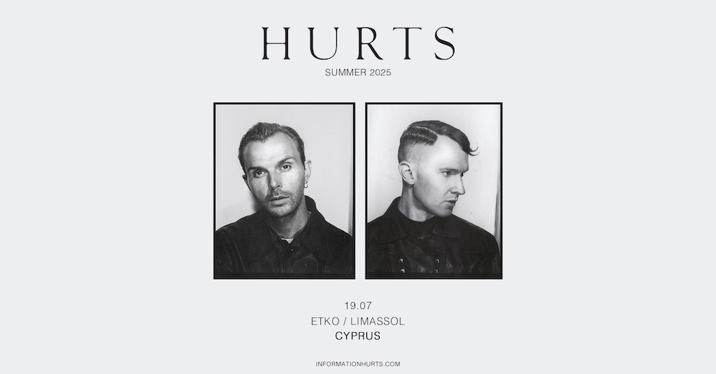 Hurts live στην Κύπρο