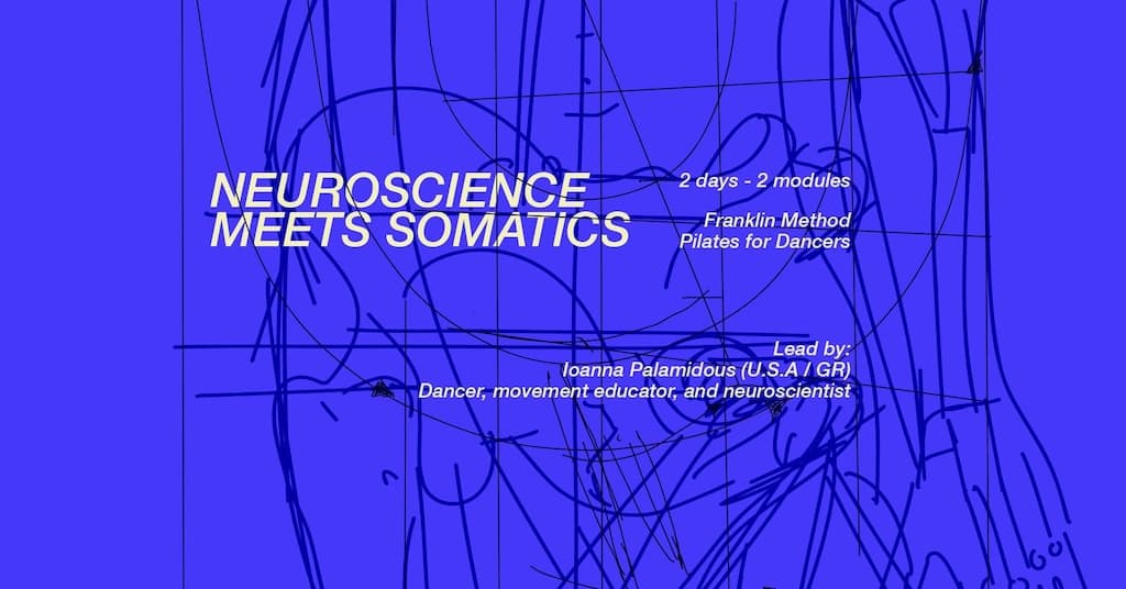 NEUROSCIENCE MEETS SOMATICS