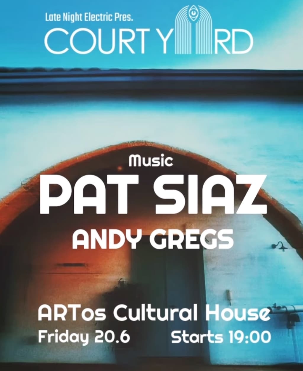 late-night-electric-pre-courtyard-june-25 Late night electric pre courtyard june 25