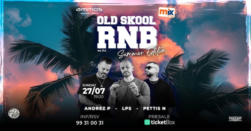 Old skool rnb summer edition july 25