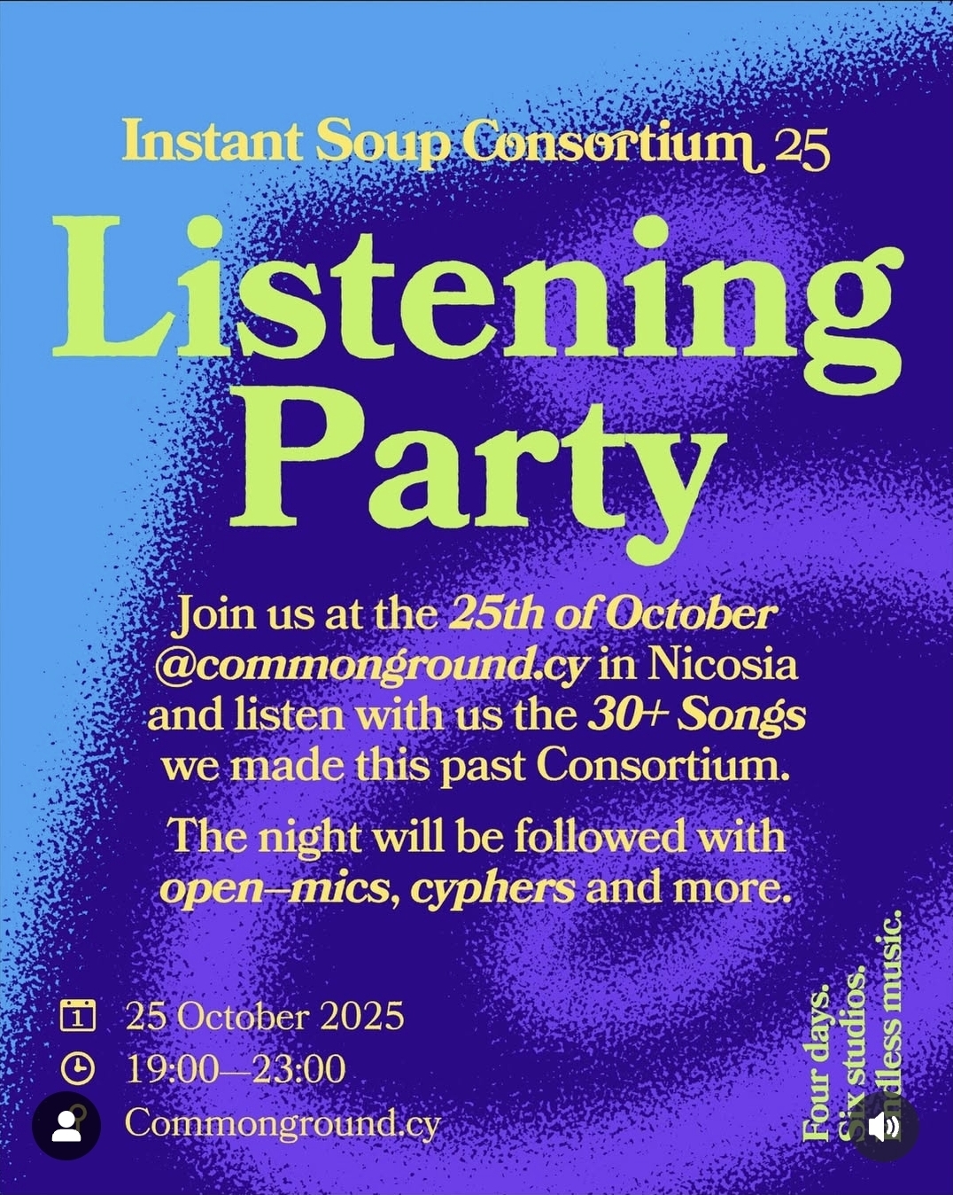 Instant Soup Consortium 25: Listening Party
